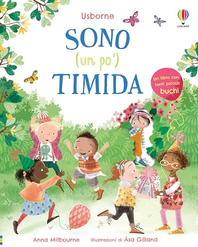 Sono (un po') timida. Ediz. a colori (Prime emozioni)