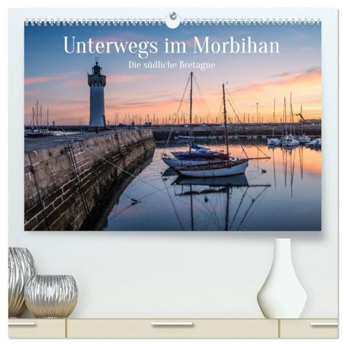 Unterwegs im Morbihan (hochwertiger Premium Wandkalender 2026 DIN A2 quer), Kunstdruck in Hochglanz: Faszinierende Eindrücke aus der südlichen Urlaubsregion der Bretagne (CALVENDO Orte)