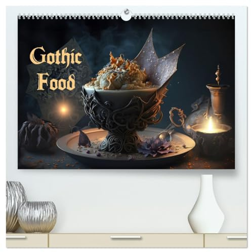 Gothic Food (hochwertiger Premium Wandkalender 2026 DIN A2 quer), Kunstdruck in Hochglanz: Mittelalterliche Genüsse neu präsentiert. (CALVENDO Lifestyle)