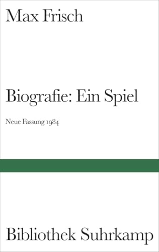 Biografie: Ein Spiel: Neue Fassung 1984 (Bibliothek Suhrkamp)