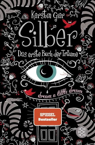 Silber - Das erste Buch der Träume: Roman (Silber-Trilogie, Band 1)
