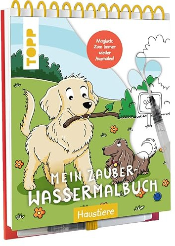 Mein Zauber-Wassermalbuch Haustiere: Mit Wasserstift anmalen, trocknen lassen, neu anmalen (Wassermalbücher)