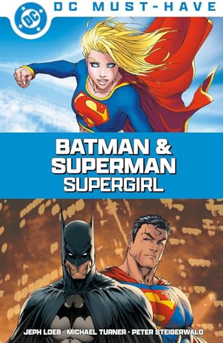 DC Must-Have: Batman & Superman: Supergirl