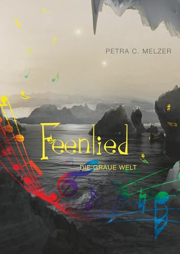 Feenlied: Die graue Welt