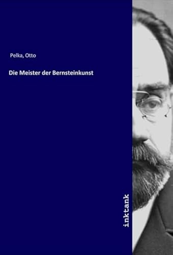 Die Meister der Bernsteinkunst