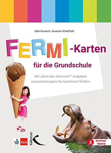 Fermi-Karten für die Grundschule (im Fach Mathematik): Mit Kann das stimmen?-Aufgaben prozessbezogene Kompetenzen fördern