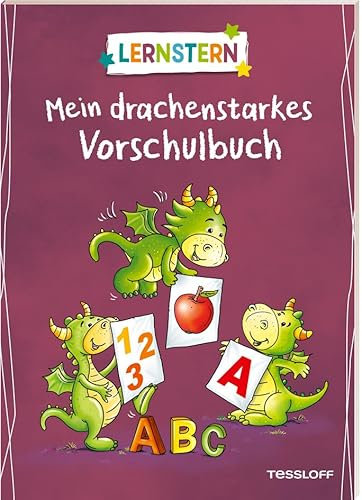 LERNSTERN. Mein drachenstarkes Vorschulbuch: Bunt gemischte Übungen für aufgeweckte Vorschulkinder