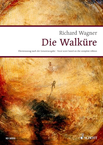 Die Walküre: Der Ring des Nibelungen. WWV 86 B. Klavierauszug. (Wagner Urtext-Klavierauszüge)