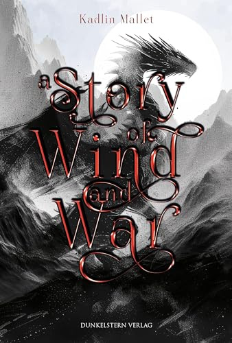 A Story of Wind and War: Episches High Fantasy Märchen über die Entstehung des Windes