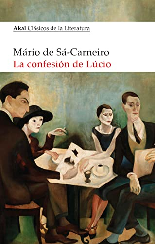 La confesión de Lúcio (Akal Clásicos de la Literatura, Band 26)