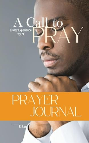 A Call to Pray: Vol 9