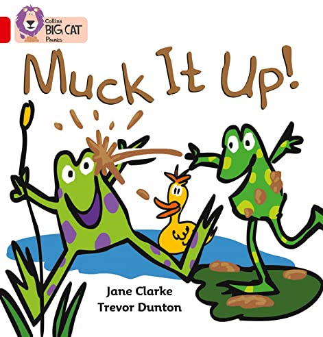 Muck it Up: Red / Band 2A (Collins Big Cat Phonics)