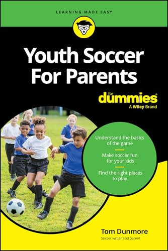 Youth Soccer For Parents For Dummies