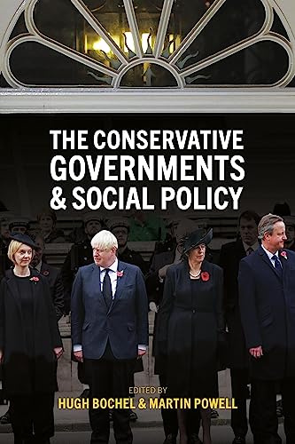 The Conservative Governments and Social Policy