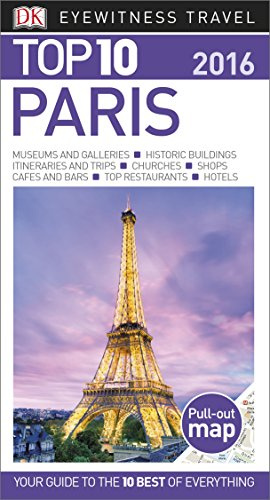 Dk Eyewitness Top 10 2016 Paris (Dk Eyewitness Top 10 Travel Guide)