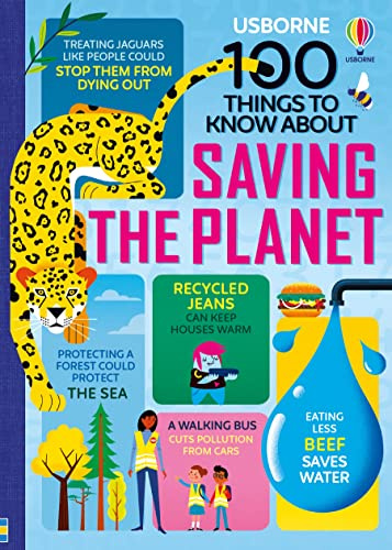 100 Things to Know About Saving the Planet: 1