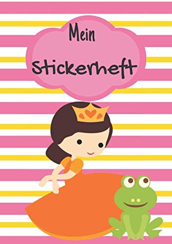 Mein Stickerheft: Motiv: Prinzessin mit orangem Kleid DIN A4 Format mit 40 Seiten für Mädchen und Jungen | Kein Silikonpapier zum abziehen