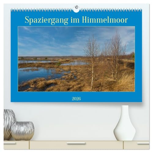 Spaziergang im Himmelmoor (hochwertiger Premium Wandkalender 2026 DIN A2 quer), Kunstdruck in Hochglanz: In der Natur die Seele baumeln lassen (CALVENDO Natur)