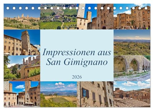 Impressionen aus San Gimignano (Tischkalender 2026 DIN A5 quer), CALVENDO Monatskalender: Lassen Sie sich verzaubern vom Zauber San Gimignanos! (CALVENDO Orte)