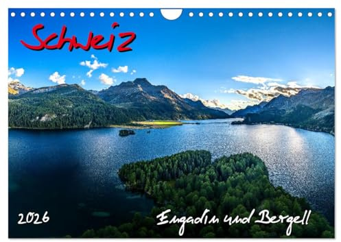 Schweiz - Engadin und Bergell (Wandkalender 2026 DIN A4 quer), CALVENDO Monatskalender: Stimmungsvolle Schweiz-Bilder aus dem Engadin, Bergell und der Bernina Region (CALVENDO Orte)