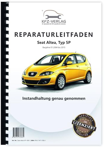 SEAT Altea Typ 5P1 (04-15) Instandhaltung Inspektion Wartung Reparaturanleitung