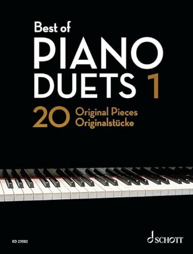 Best of Piano Duets 1: 20 Originalstücke. Klavier 4-händig. (Best of Classics, Band 1)