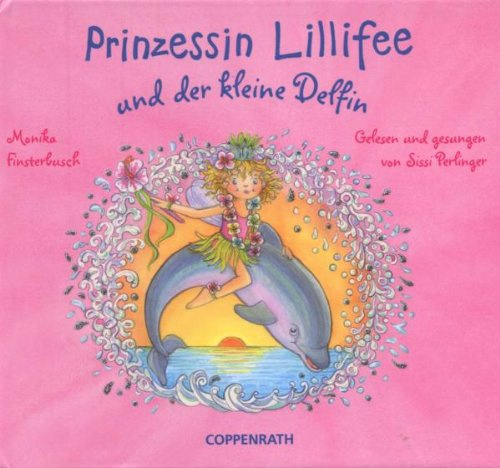 Prinzessin Lillifee und der Kleine Delfin