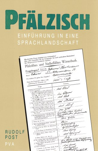 Pfälzisch: Einführung in eine Sprachlandschaft