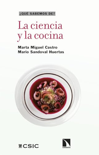 La ciencia y la cocina: 152 (¿Qué sabemos de?)