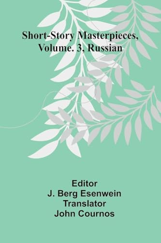 Short-Story Masterpieces, Vol. 3: Russian