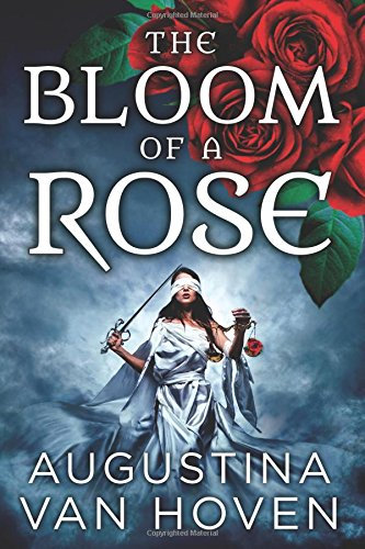 The Bloom of a Rose (The Rose Series, Band 3)
