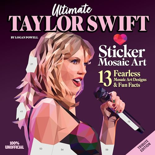 Ultimate Taylor Swift Sticker Mosaic Art : 13 Fearless Mosaic Art Designs & Fun Facts