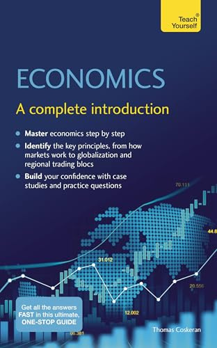 Economics: A complete introduction (Teach Yourself)