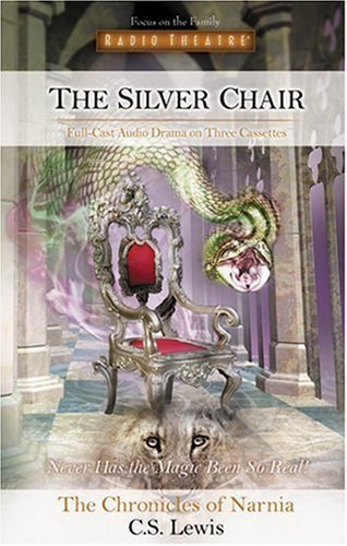 Silver Chair (Chronicles of Narnia, 6)