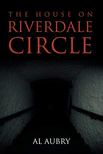 The House on Riverdale Circle