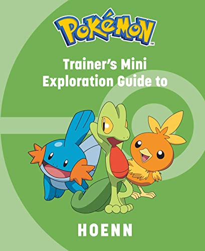 Pokémon Trainer's Mini Exploration Guide to Hoenn: Trainer's Exploration Guide to Hoenn