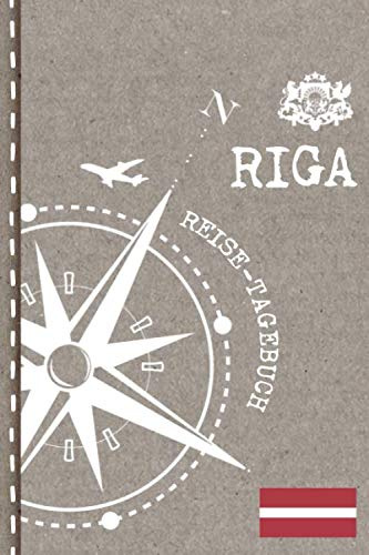 Riga Reisetagebuch: Reise Tagebuch zum Selberschreiben, ca. A5 - Journal Dotted Punkteraster, Bucket List für Urlaub, Ferien Trip Tour, Auslandsjahr, ... Auswanderer - Notizbuch Dot Grid punktiert
