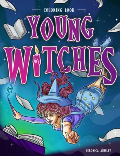 Witch Coloring Book for Adults: Young Witches Coloring Book with Elemental Powers (Mystical Coloring Books for Adults)