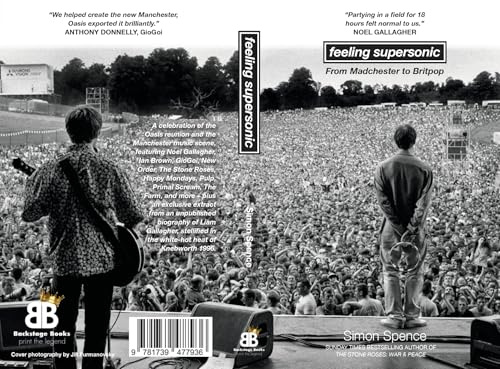 FEELING SUPERSONIC: From Madchester to Britpop