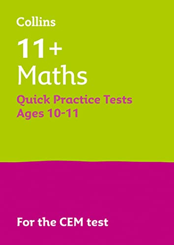 Letts 11+ Success – 11+ Maths Quick Practice Tests: for the CEM tests: Age 10-11