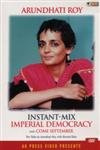 Instant-Mix Imperial Democracy: Two Talks by Arundhati Roy, with Howard Zinn