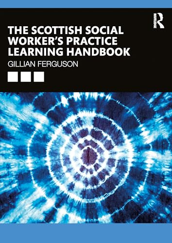 The Scottish Social Worker’s Practice Learning Handbook