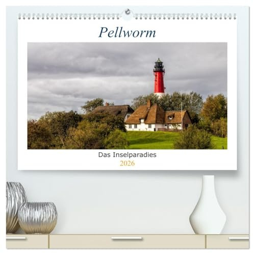 Pellworm - Das Inselparadies (hochwertiger Premium Wandkalender 2026 DIN A2 quer), Kunstdruck in Hochglanz: Stimmungsvolle Bilder dieser paradiesischen Nordseeinsel bei Tag und Nacht (CALVENDO Orte)