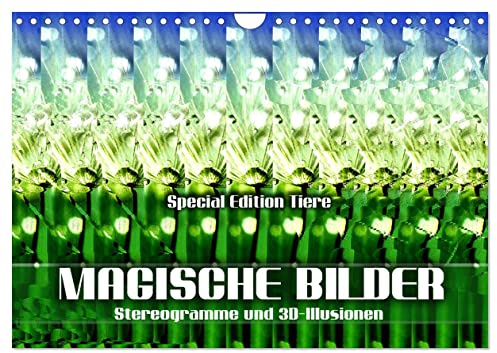Magische Bilder - Stereogramme und 3D-Illusionen (Wandkalender 2026 DIN A4 quer), CALVENDO Monatskalender: Einzigartige dreidimensionale Raumbilder ... - Sonderedition: Tierwelt (CALVENDO Spass)