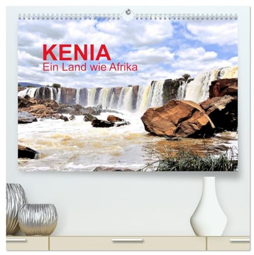 Kenia - Ein Land wie Afrika (hochwertiger Premium Wandkalender 2026 DIN A2 quer), Kunstdruck in Hochglanz: Kenia, das Land in seinen Facetten (CALVENDO Orte)