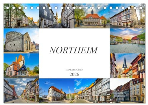 Northeim Impressionen (Tischkalender 2026 DIN A5 quer), CALVENDO Monatskalender: Die Stadt Northeim auf zwölf wunderschönen Bildern (CALVENDO Orte)