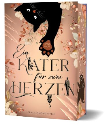 Ein Kater für zwei Herzen: Ein humorvoller Liebesroman. Katzen würden das Buch kaufen | Schmuckausgabe