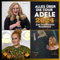 Alles über die Tour Adele 2024: Das unautorisierte Roadbook