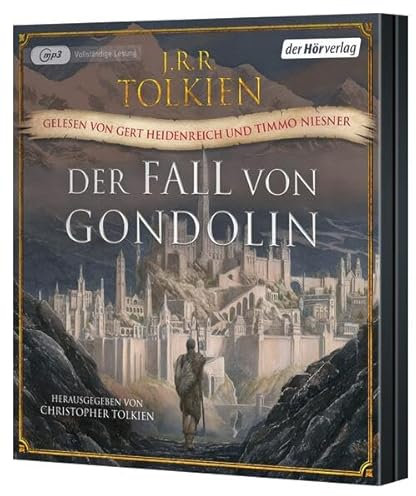 Der Fall von Gondolin: Herausgegeben von Christopher Tolkien (Geschichten aus Mittelerde: Lesungen, Band 11)