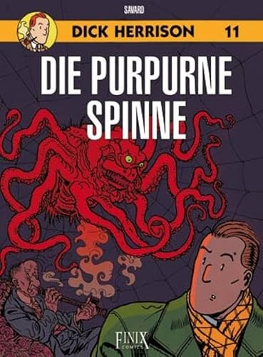 Dick Herrison / Die purpurne Spinne